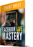 Facebook LIve Mastery Cheat Sheet