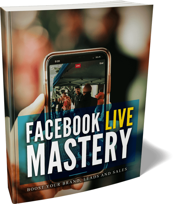 Facebook LIve Mastery Book