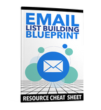 Email List Building Blueprint Resource Cheat Sheet